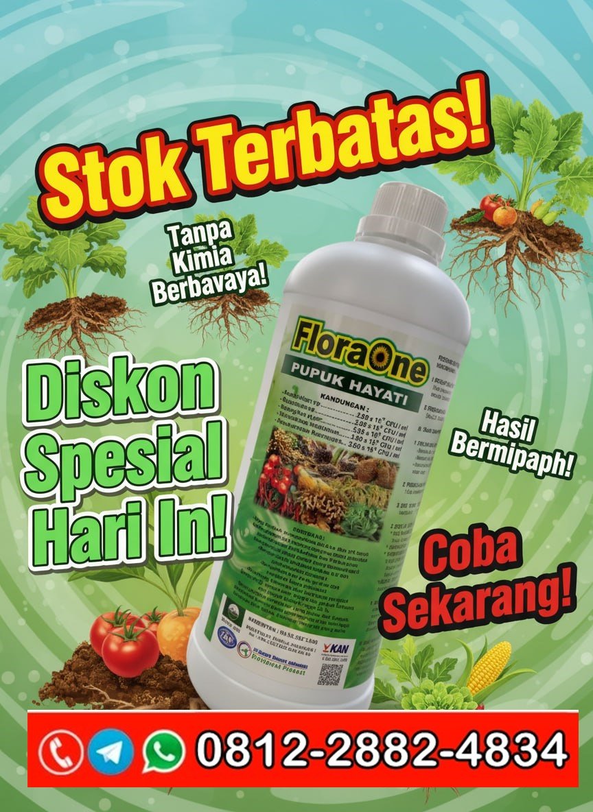ALAMI!!! TELP! 0812-2882-4834, PABRIK Pupuk cair cabe rawit Wajo, JUAL Pupuk cair floraone Maros, AGEN Pupuk cair lengkap Luwu
