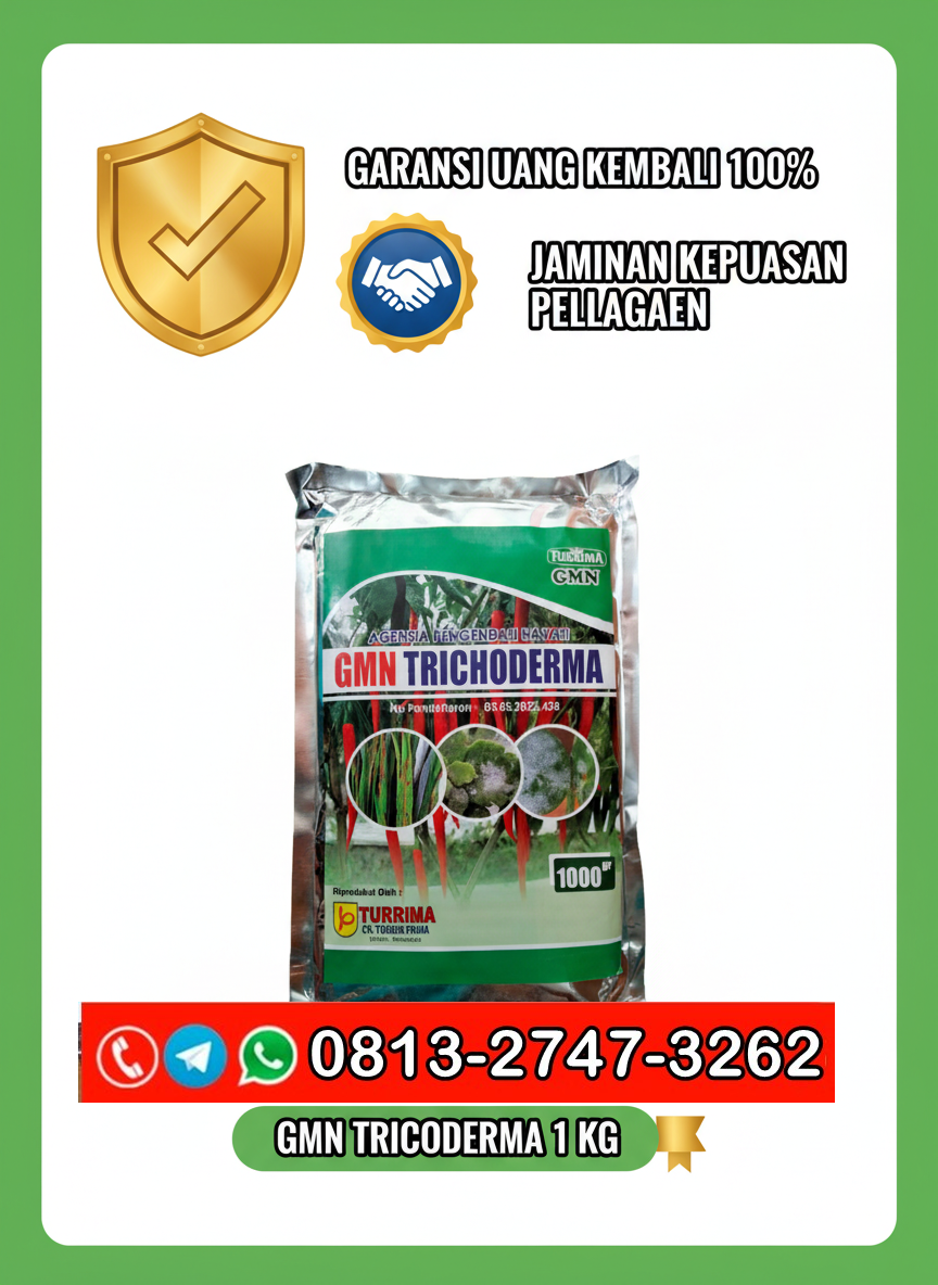 TERBUKTI!!! TELP! 0813-2747-3262, SUPPLIER Trichoderma fusarium Badung, PENYEDIA Trichoderma GMN Gianyar, PABRIK Trichoderma hayati Tabanan