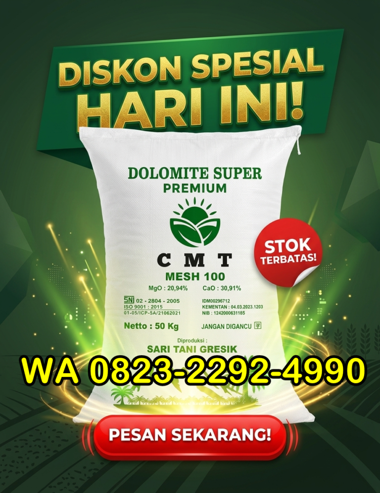 TERBAIK!!! TELP! 0823-2292-4990, PABRIK Pupuk dolomit untuk semangka Pulang Pisau, JUAL Pupuk dolomit untuk melon Lamandau